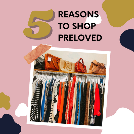5 reason to shop preloved